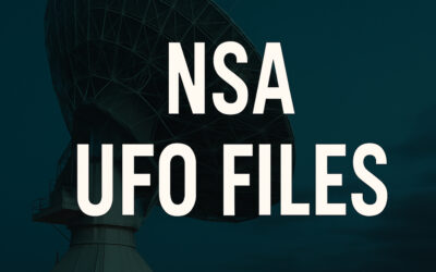Inside the NSA’s UFO/UAP Intelligence Vault