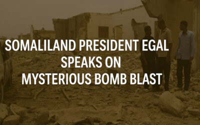 Somaliland President Egal Speaks on Mysterious Bomb Blast