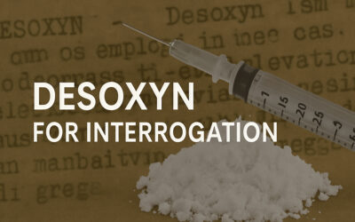 Declassified File Reveals Desoxyn Used to Extract Confessions in “Twilight State”