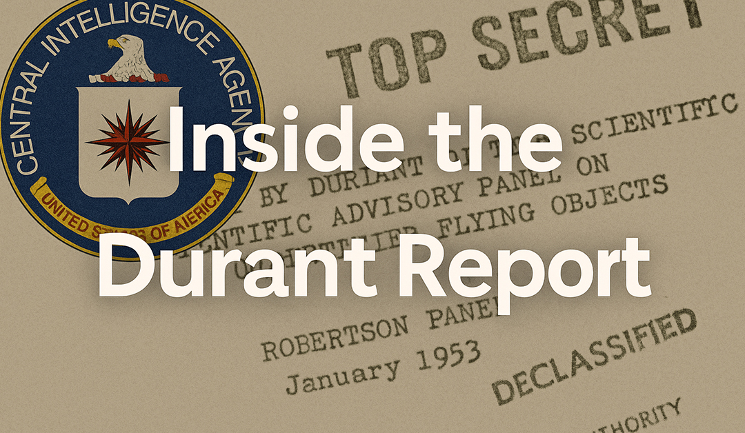 Inside the Durant Report: The CIA’s Secret UFO Strategy from 1953