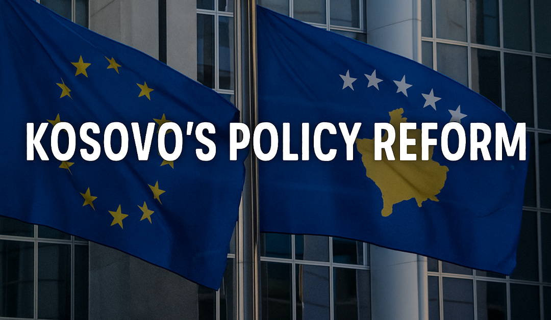 Kosovo’s Long Road to Policy Reform and EU Integration