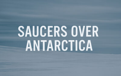 Flying Saucers Reported Near Argentina’s Antarctic Outposts