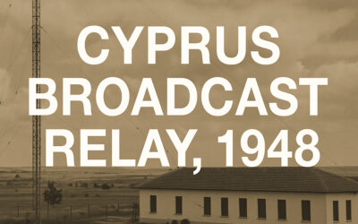 Broadcast Station in Cyprus Reported Middle East Instability to CIA in 1948