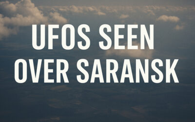CIA Report Details Unidentified Flying Objects Seen Near Saransk