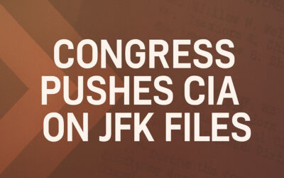 Congressional Investigator Pushes CIA on JFK and MLK Files