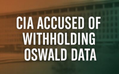 The CIA and U.S. Congress Battled Over Oswald’s Mexico Files