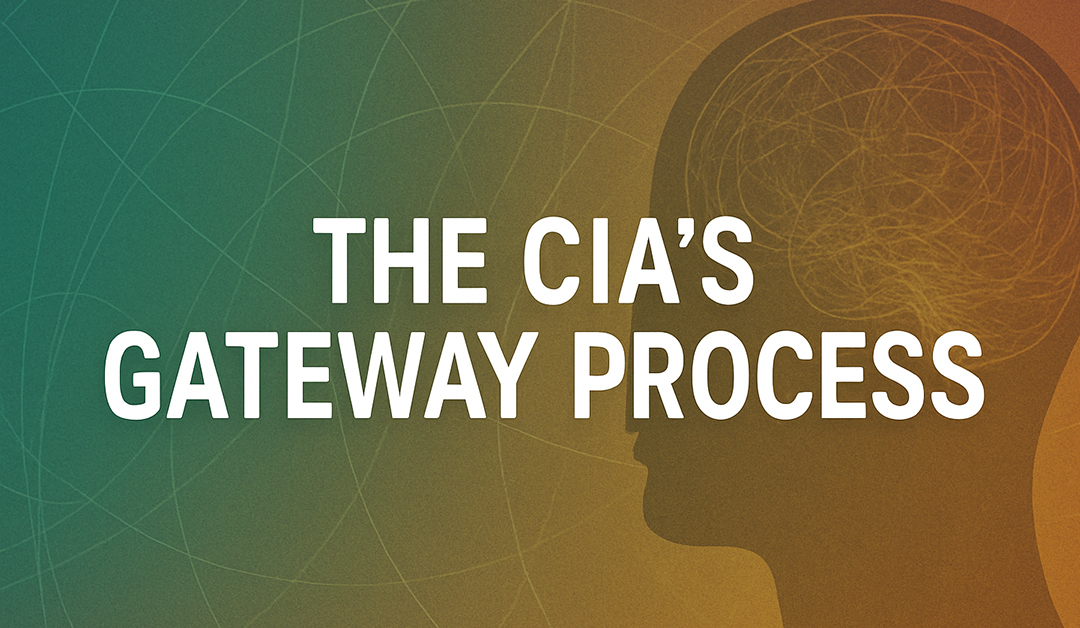 The CIA’s Gateway Process: How the US Tried to Engineer Out-of-Body States