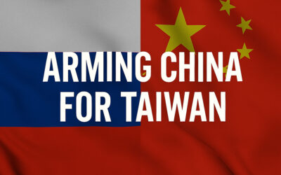 Russia is Helping to Arm China’s Assault Plan Against Taiwan